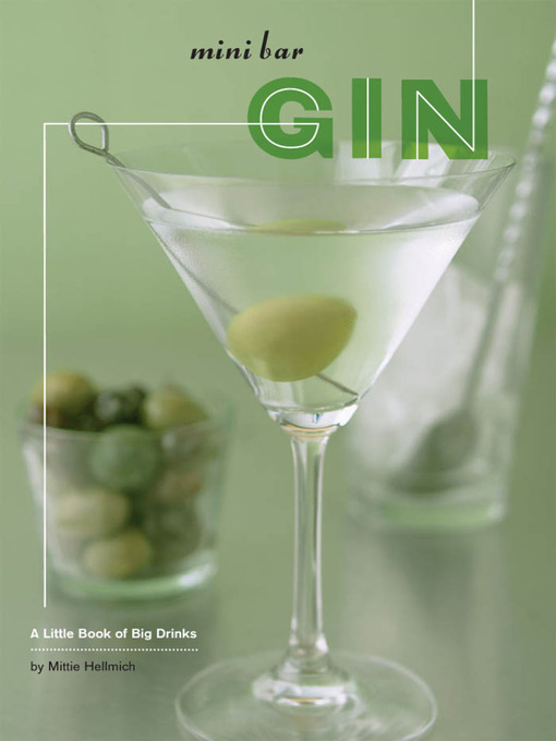 Title details for Mini Bar: Gin by Mittie Hellmich - Available